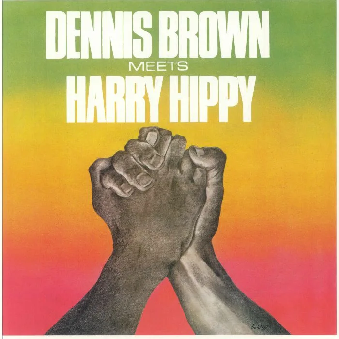 Dennis BROWN / HARRY HIPPY — Dennis Brown Meets Harry Hippy