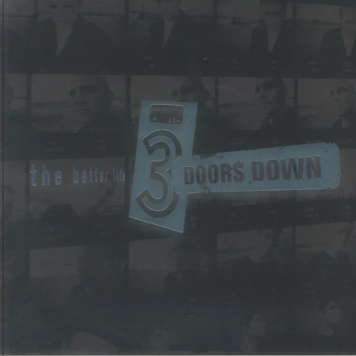 3 DOORS DOWN — The Better Life (reissue)