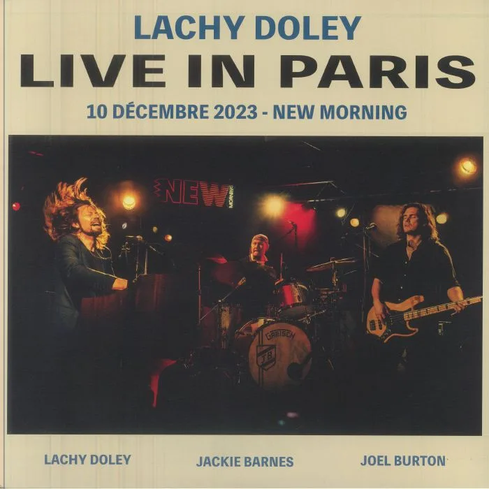 Lachy DOLEY — Live In Paris: Recorded Live On December 10 2023 At New Morning In Paris