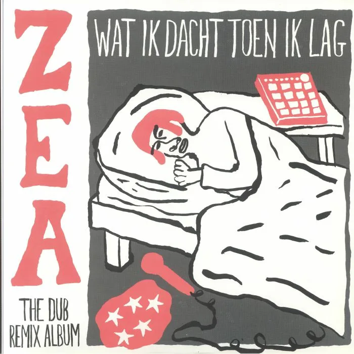 ZEA — Wat Ik Dacht Toen Ik Lag: The Dub Remix Album