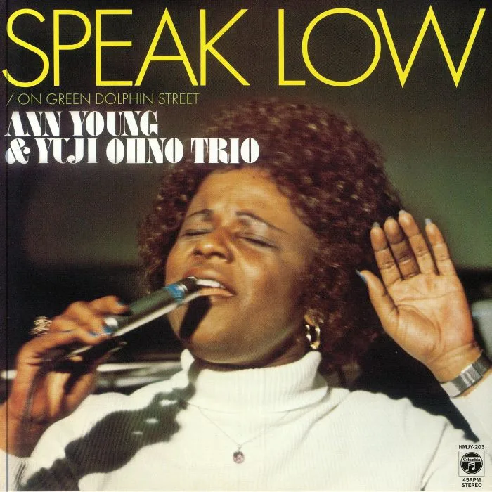 Ann YOUNG / YUJI OHNO TRIO — Speak Low (Record Store Day RSD 2024)