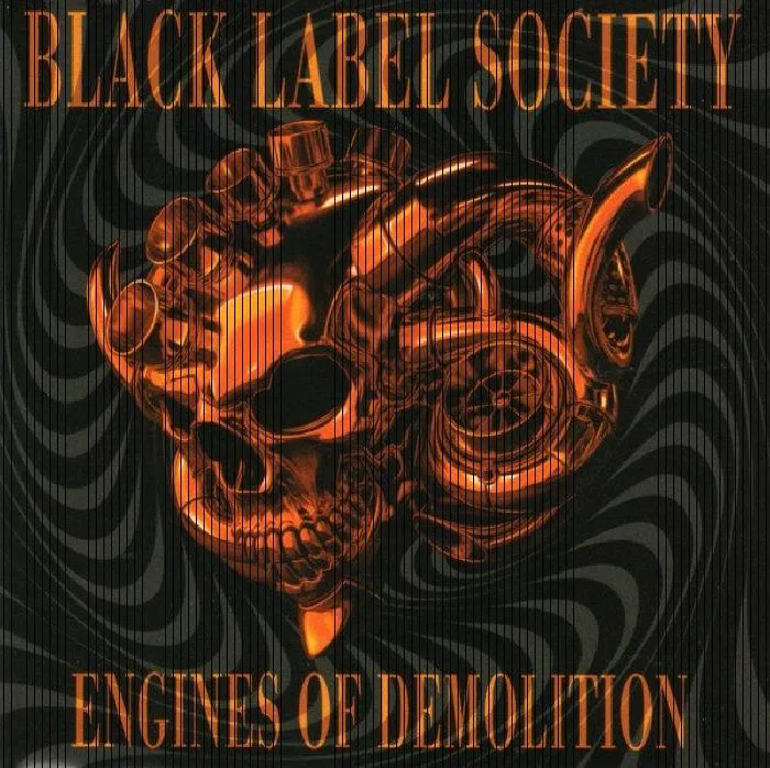BLACK LABEL SOCIETY — Engines Of Demolition