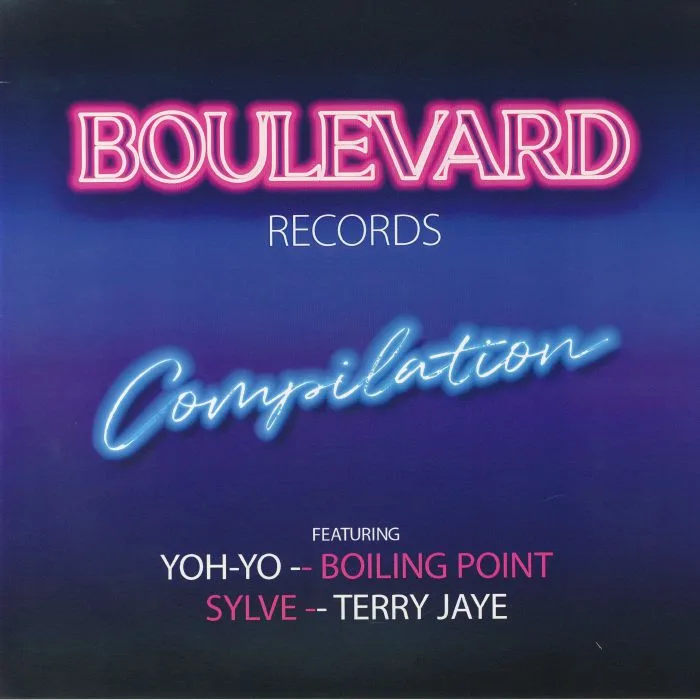 Лицевая сторона обложки — YOH YO / BOILING POINT / SYLVE / TERRY JAYE — Boulevard Records Compilation