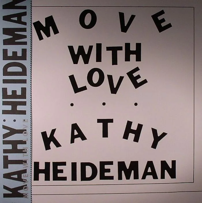 Kathy HEIDEMAN — Move With Love