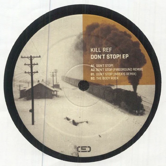 Обратная сторона обложки — KILL REF — Don't Stop! EP