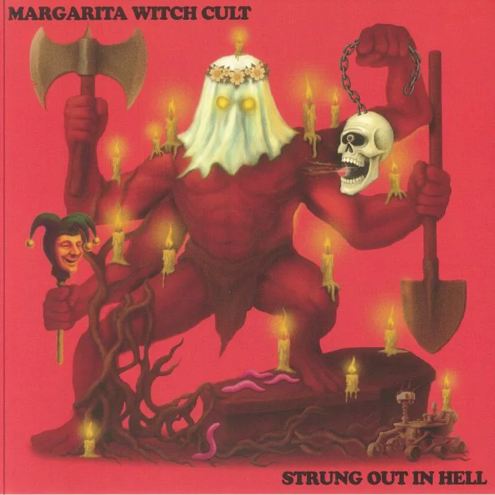 MARGARITA WITCH CULT — Strung Out In Hell