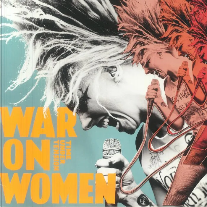 WAR ON WOMEN — Time Under Tension