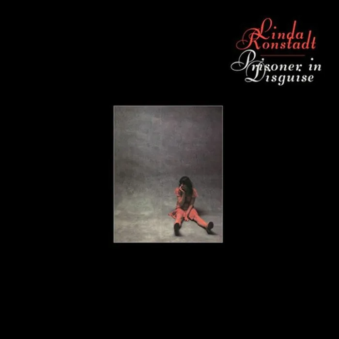 Linda RONSTADT — Prisoner In Disguise