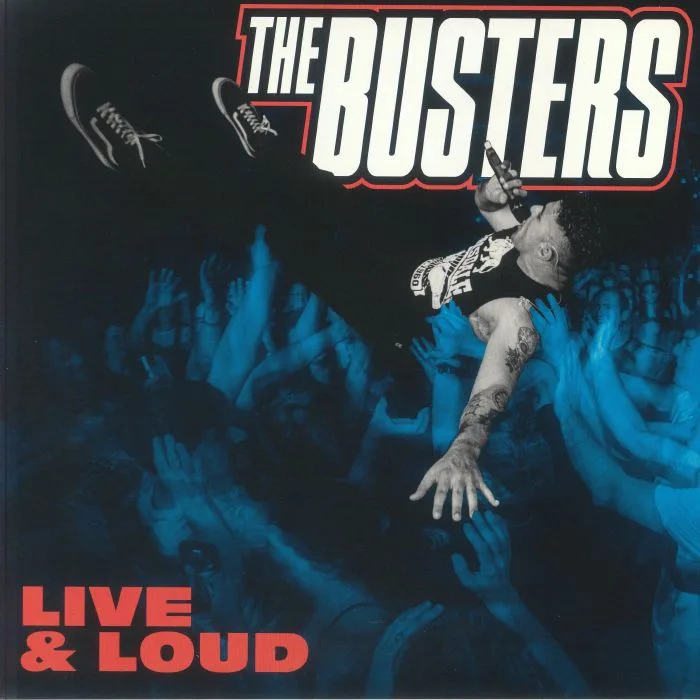 The BUSTERS — Live & Loud