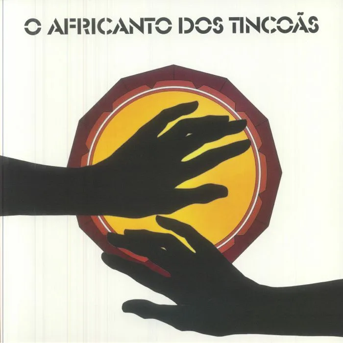 OS TINCOAS — O Africanto Dos Tincoas (reissue)