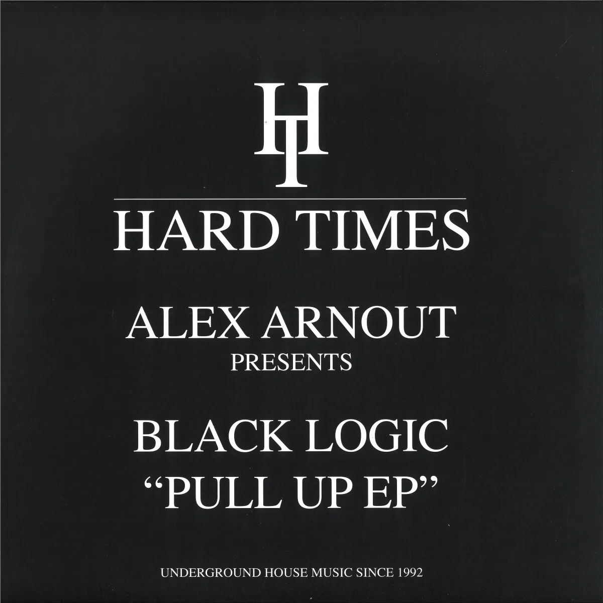 Alex ArnoutpresentsBlack Logic — Pull Up EP
