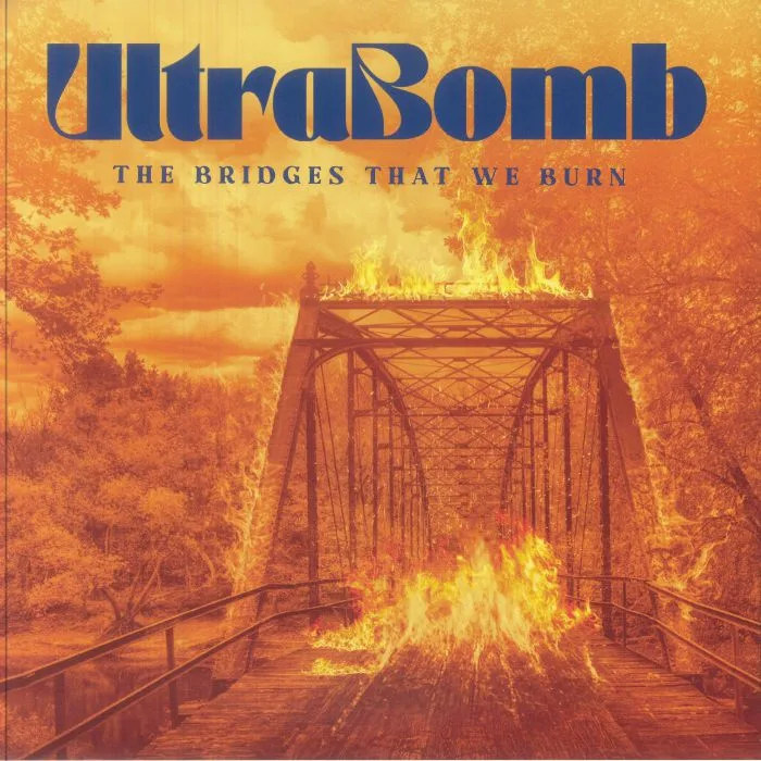 ULTRABOMB — The Bridges That We Burn