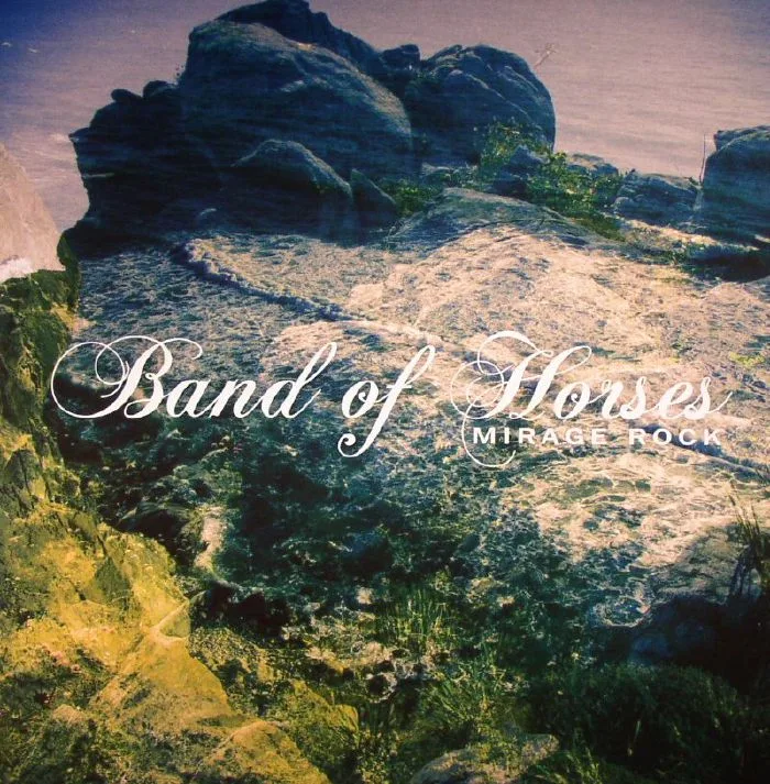 BAND OF HORSES — Mirage Rock