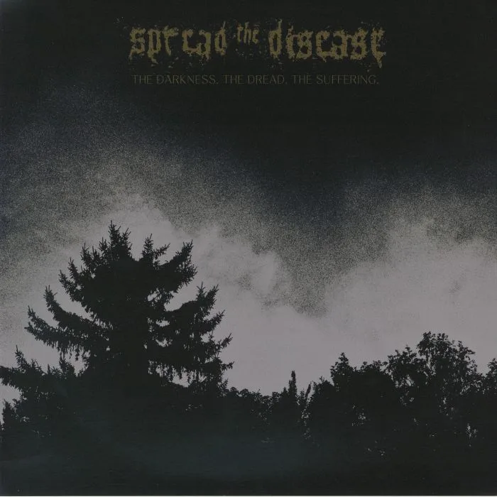 SPREAD THE DISEASE — The Darkness: The Dread The Suffering