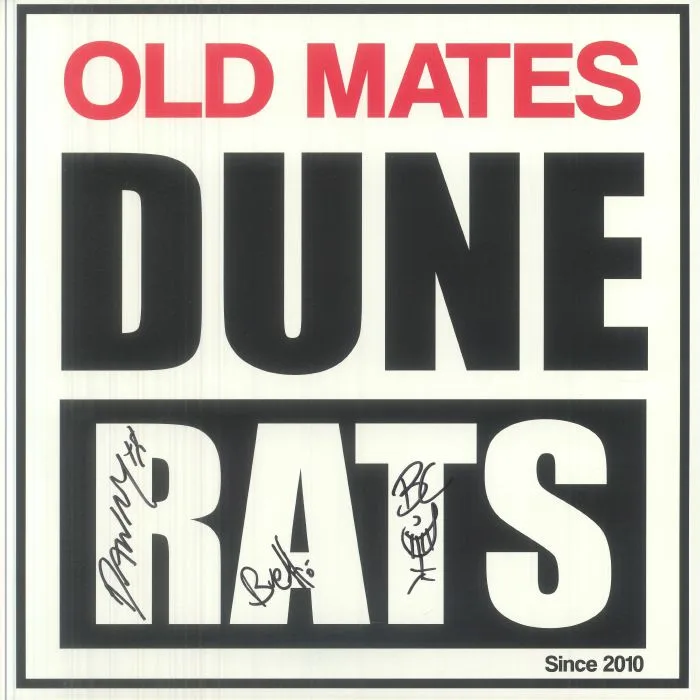 DUNE RATS — Old Mates