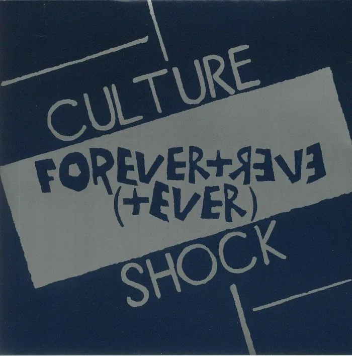CULTURE SHOCK — Forever & Ever