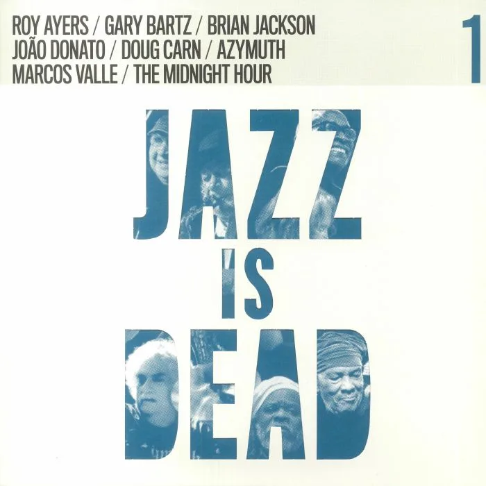 Adrian YOUNGE / ALI SHAHEED MUHAMMAD — Jazz Is Dead