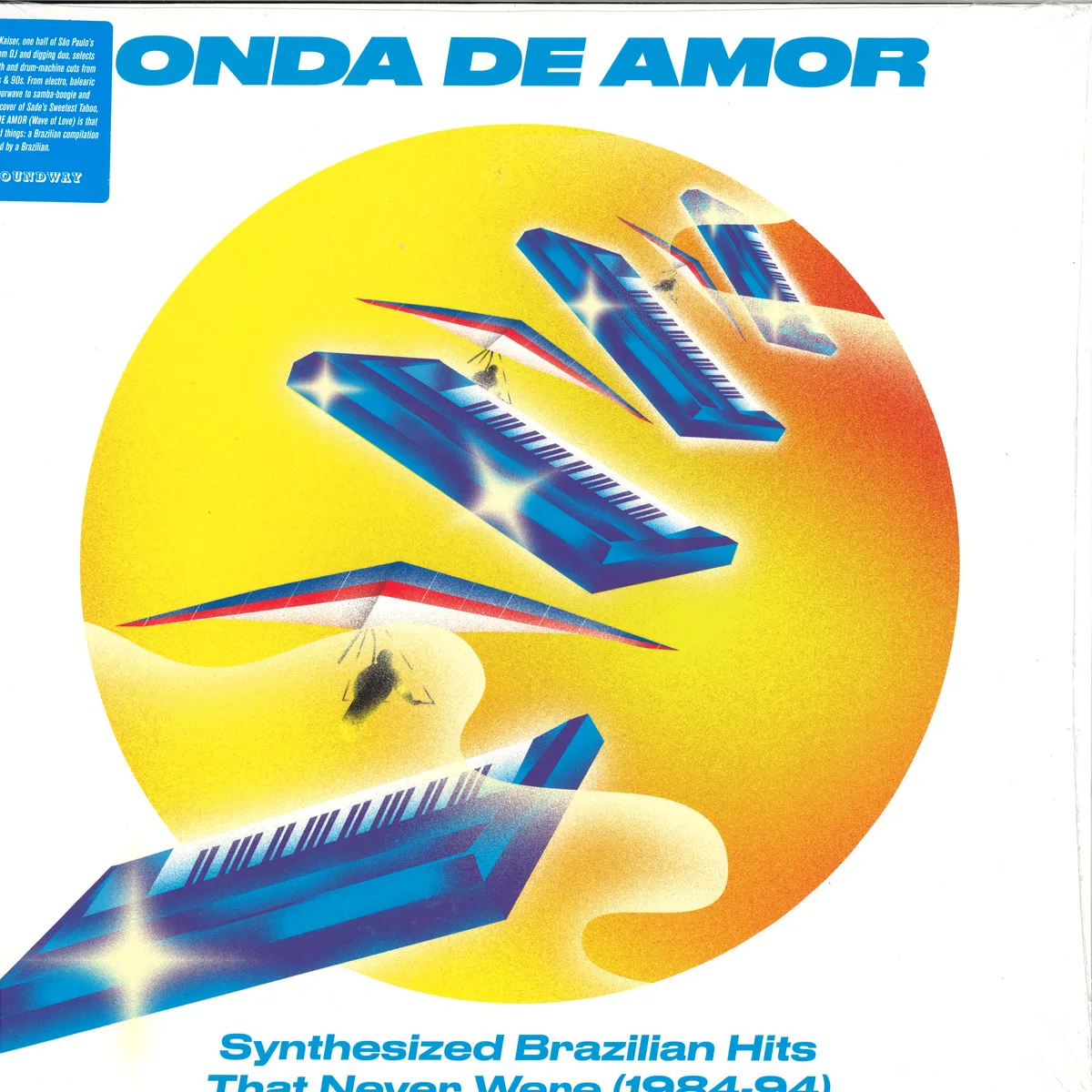 Various — Onda De Amor: Synthesized Brazilian Hits That Never Were (1984-94)