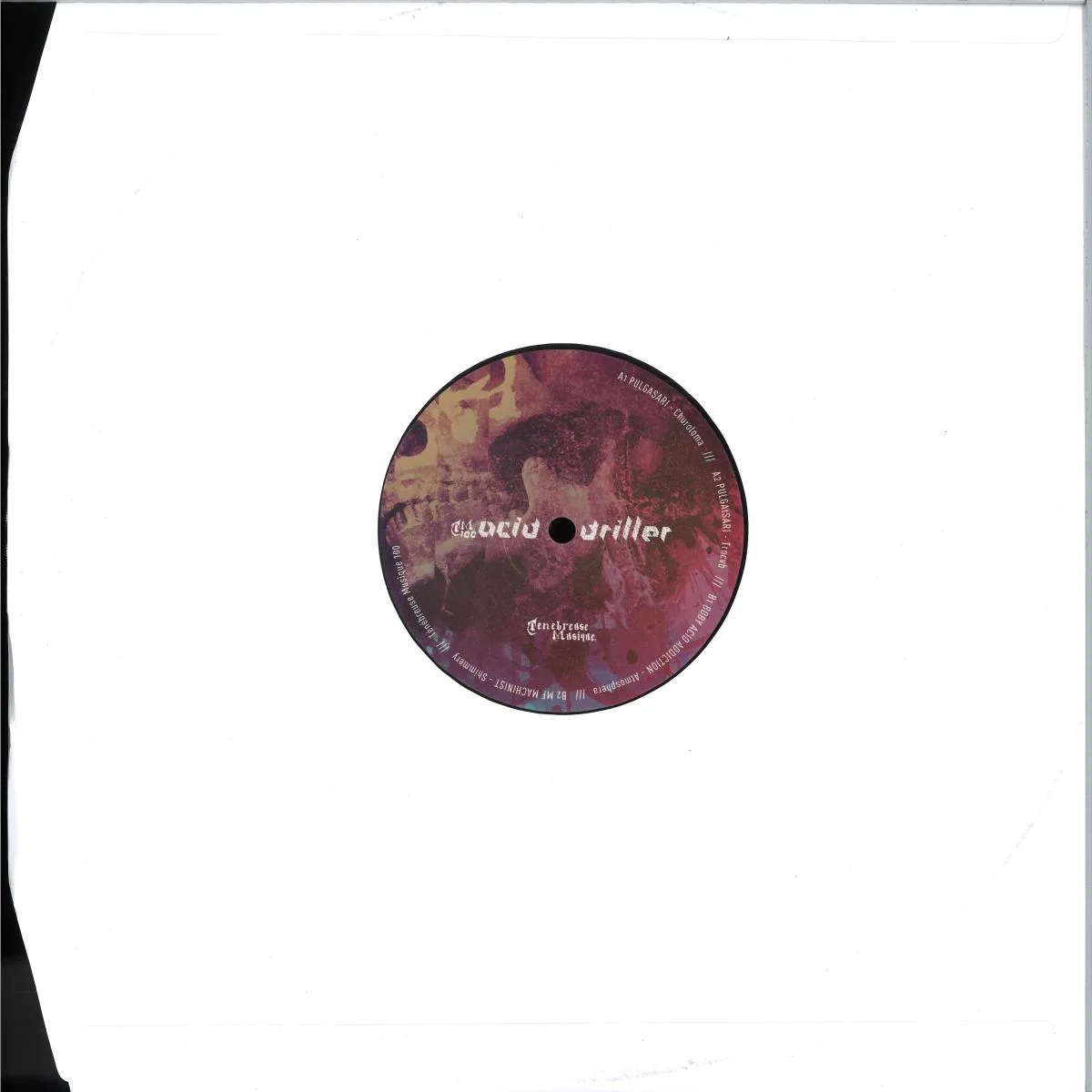 Back cover — Pulgasari,Mf Machinist,Bobby Acid Addiction — Acid Driller