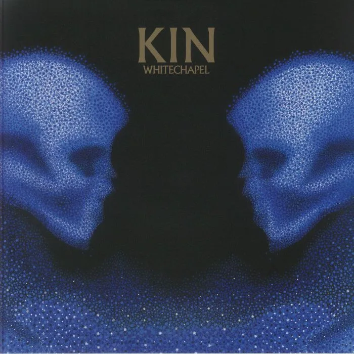 WHITECHAPEL — Kin