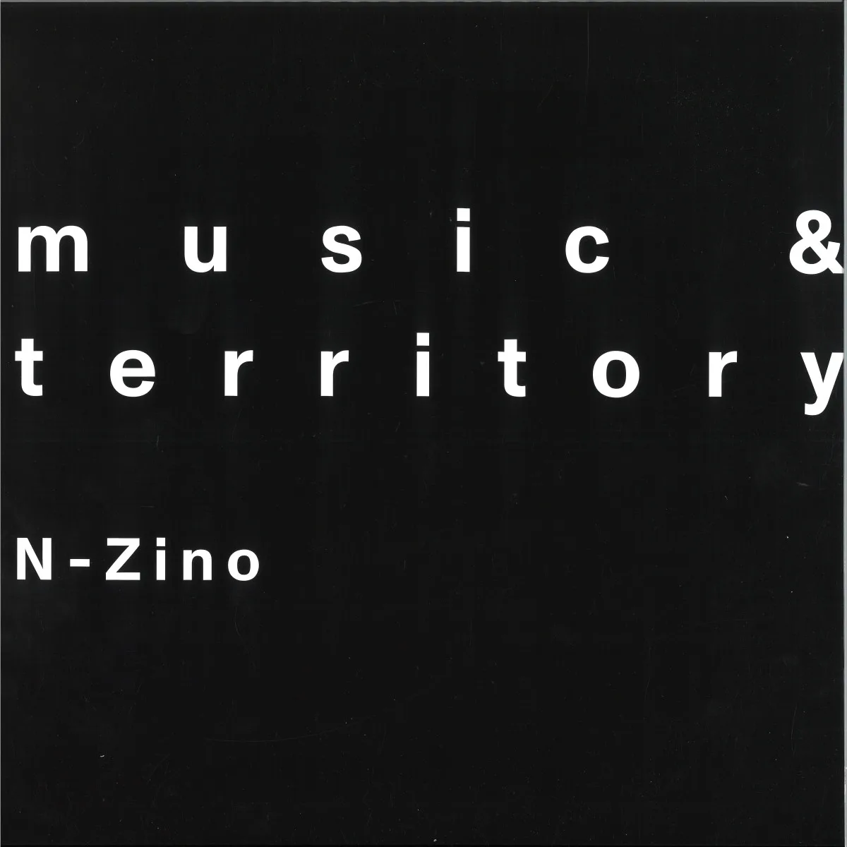 Лицевая сторона обложки — N-Zino — Music & Territory