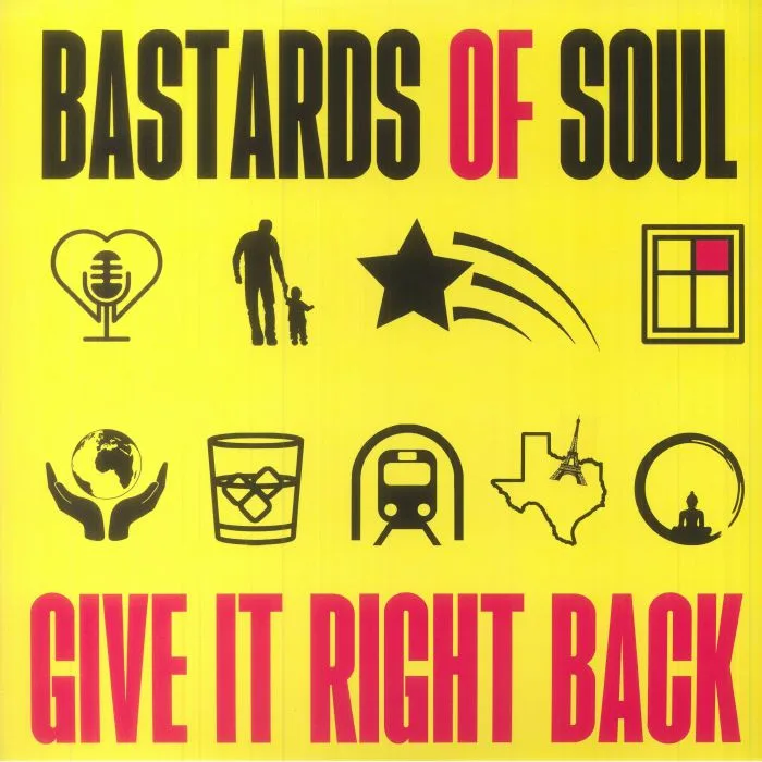 Лицевая сторона обложки — BASTARDS OF SOUL — Give It Right Back