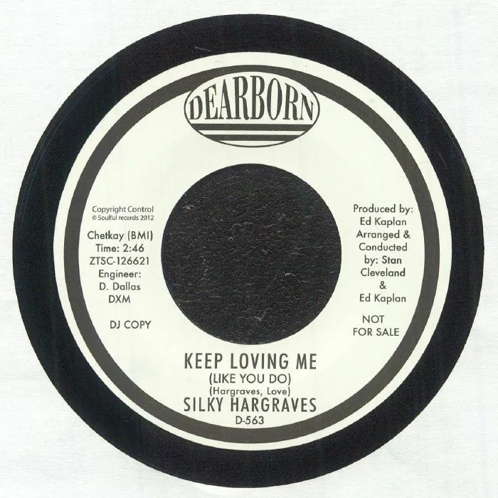 Silky HARGRAVES — Keep Loving Me (Like You Do) (reissue)