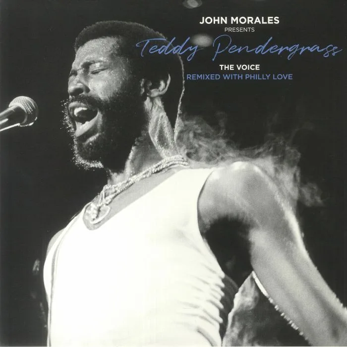 Teddy PENDERGRASS — John Morales Presents Teddy Pendergrass: The Voice (remixes)