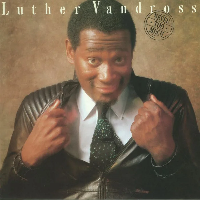 Luther VANDROSS — Never Too Much (remastered)