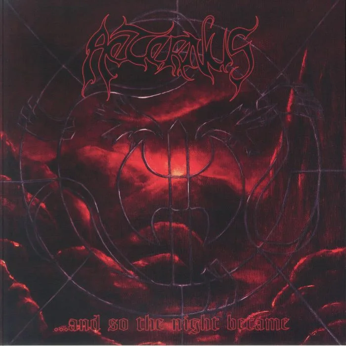 AETERNUS — And So The Night Became (reissue)