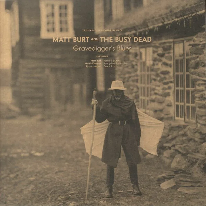 Лицевая сторона обложки — Matt BURT / THE BUSY DEAD — Gravedigger's Blues