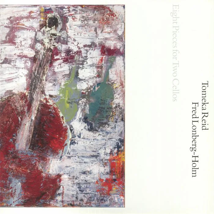Tomeka REID / FRED LONGBERG HOLM — Eight Pieces For Two Cellos