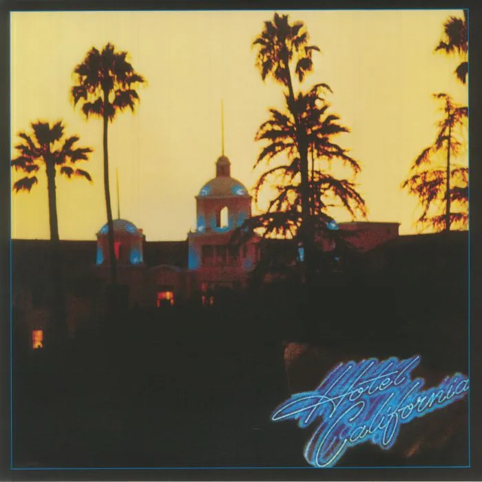 The EAGLES — Hotel California