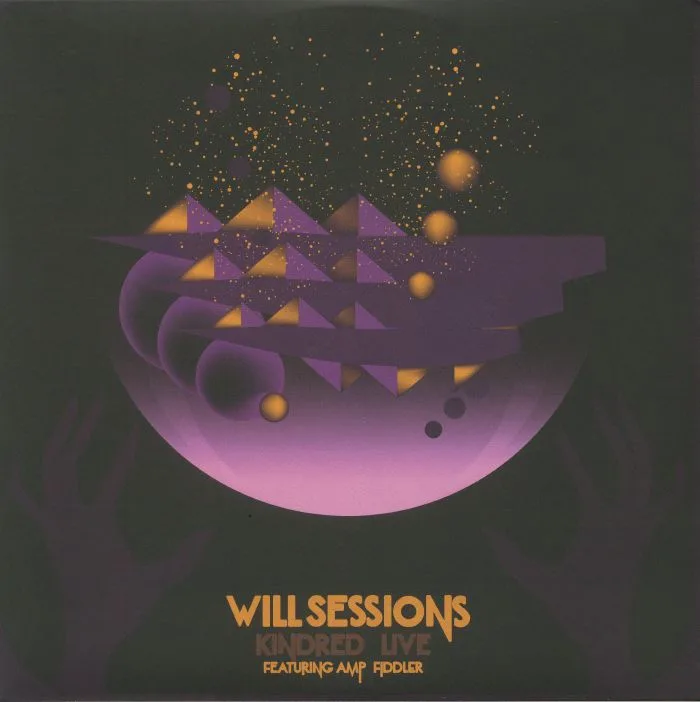 Will SESSIONS feat AMP FIDDLER — Kindred Live