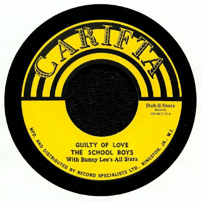 The SCHOOL BOYS with BUNNY LEE ALL STARS — Guilty Of Love