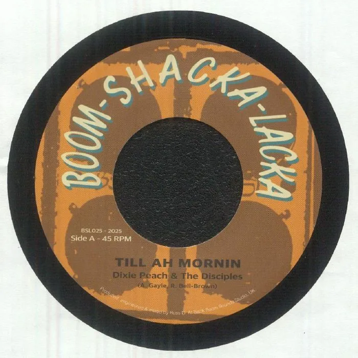 DIXIE PEACH / THE DISCIPLES — Till Ah Mornin'