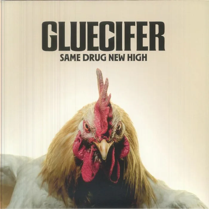 GLUECIFER — Same Drug New High