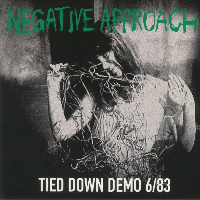 Лицевая сторона обложки — NEGATIVE APPROACH — Tied Down Demo 6 / 83 (Record Store Day RSD 2021)
