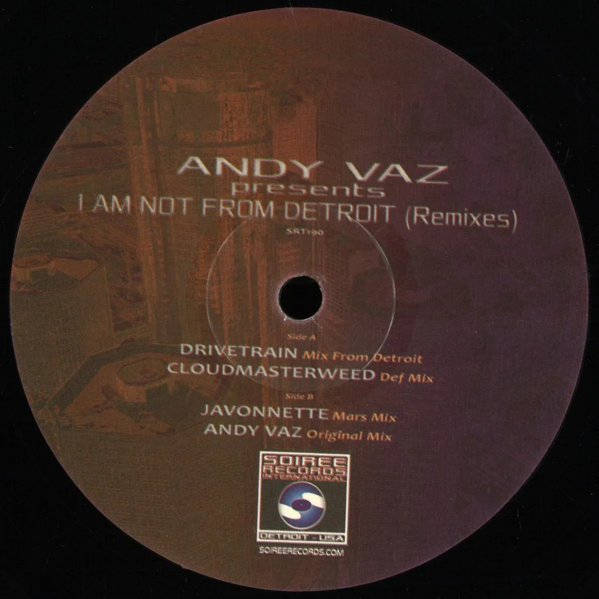 Лицевая сторона обложки — Various — Andy Vaz presents "I Am Not From Detroit" (Remixes)