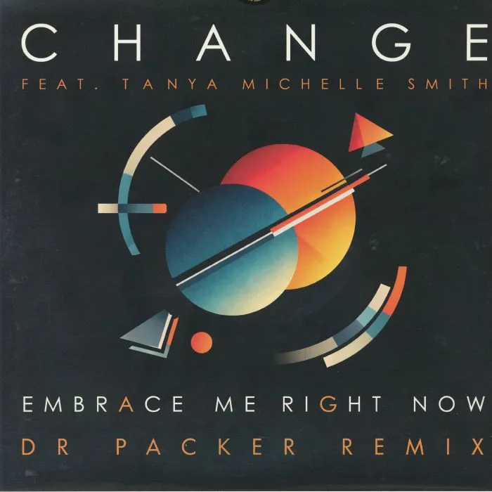 Лицевая сторона обложки — CHANGE feat TANYA MICHELLE SMITH — Embrace Me Right Now (remixes)