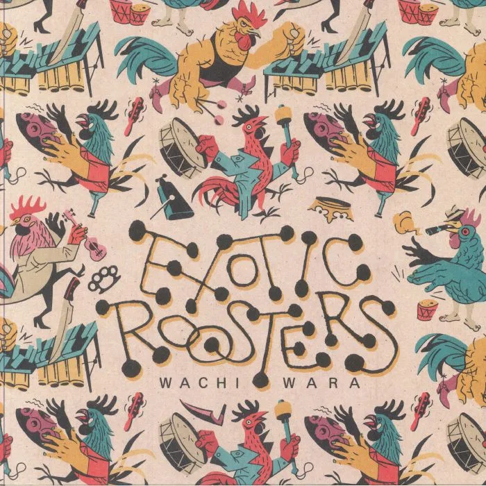 Лицевая сторона обложки — EXOTIC ROOSTERS — Wachi Wara