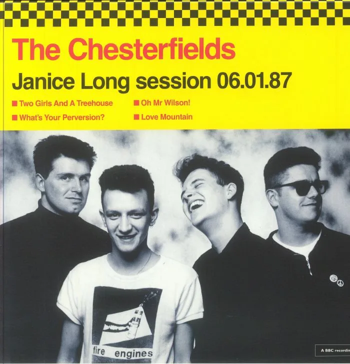 The CHESTERFIELDS — Janice Long Session 06 / 01 / 87
