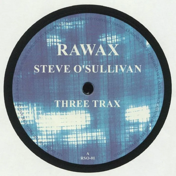 Лицевая сторона обложки — Steve O'SULLIVAN — Three Trax (reissue)