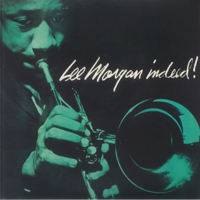 Lee MORGAN — Indeed! (remastered)