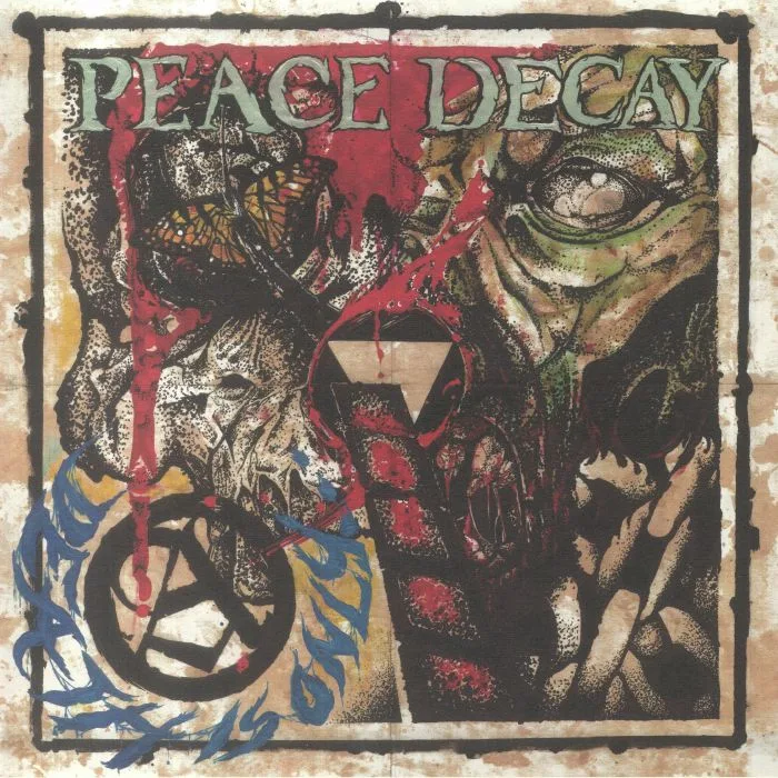 PEACE DECAY — Death Is Only