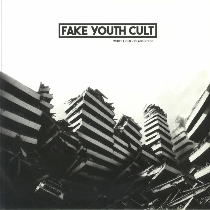 Front cover — FAKE YOUTH CULT — White Light / Black Noise