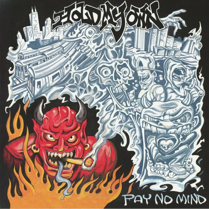 HOLD MY OWN — Pay No Mind