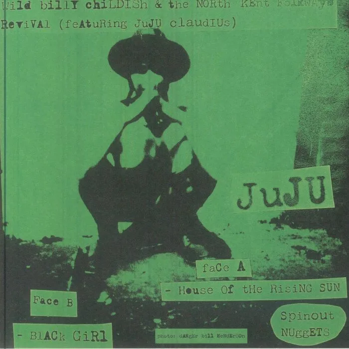 The aka WILD BILLY CHILDISH NORTH KENT FOLKWAYS REVIIVAL / THE SINGING LOINS feat JUJU CLAUDIUS — House Of The Rising Sun