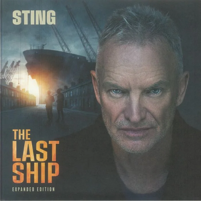 STING — The Last Ship (Expanded Edition)