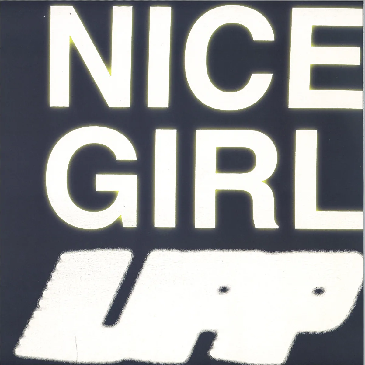 Nice Girl — UPP LP